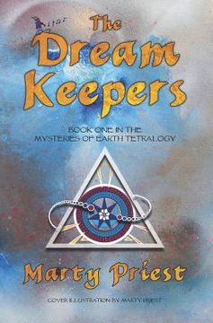 portada The Dream Keepers: (Mysteries Of Earth Tetralogy) (Book 1) Young Adult Fantasy Paranormal Romance (en Inglés)