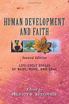 portada Human Development and Faith (Second Edition): Life-Cycle Stages of Body, Mind, and Soul (in English)