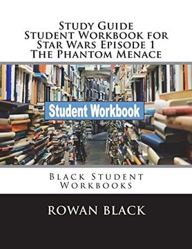 portada Study Guide Student Workbook for Star Wars Episode 1 the Phantom Menace: Black Student Workbooks (in English)