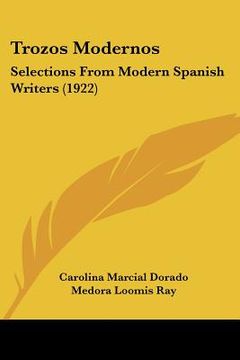 portada trozos modernos: selections from modern spanish writers (1922) (en Inglés)