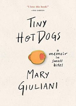 portada Tiny hot Dogs: A Memoir in Small Bites (in English)
