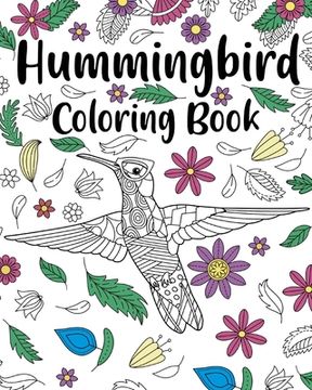 portada Hummingbird Coloring Book: Zentangle Hummingbird Designs with Mandala Style
