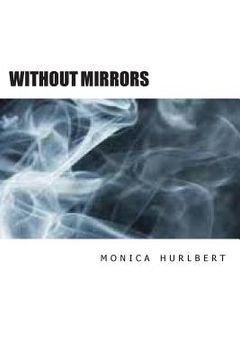 portada Without Mirrors (en Inglés)