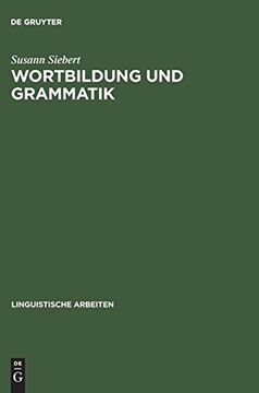 portada Wortbildung und Grammatik (en Alemán)