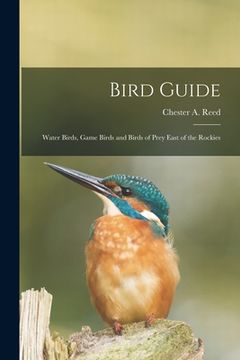 portada Bird Guide: Water Birds, Game Birds and Birds of Prey East of the Rockies (in English)