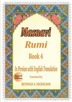 portada Masnavi: Book 4: In Farsi with English Translation