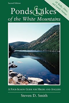 portada ponds and lakes of the white mountains: a four-season guide for hikers and anglers (in English)