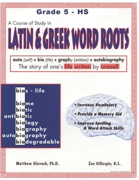 portada A Course of Study in LATIN AND GREEK WORD ROOTS, Grade 5 - HS (en Inglés)