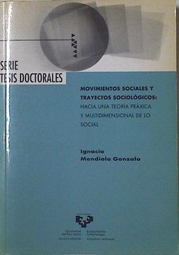portada Movimientos Sociales y Trayectos Sociológicos: Hacia una Teoría Práxica y Multidimensional de lo soc (in Spanish)