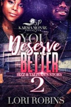 portada You Deserve Better: Bizz & Taliyah's Story: (You Deserve Better: Bizz & Taliyah's Story 2 