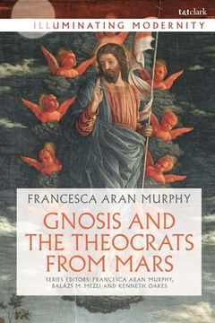portada Gnosis and the Theocrats from Mars (en Inglés)