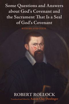 portada Some Questions and Answers about God's Covenant and the Sacrament That Is a Seal of God's Covenant (en Inglés)