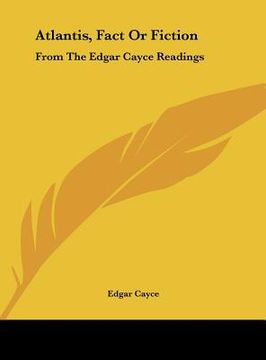 portada atlantis, fact or fiction: from the edgar cayce readings (en Inglés)