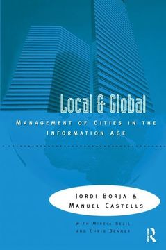 portada Local and Global: The Management of Cities in the Information Age (in English)