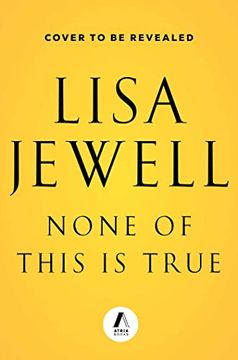 portada None of This is True: A Novel (in English)