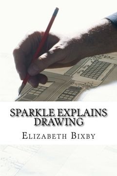 portada Sparkle Explains Drawing: Volume 2 (Sparkle Art Series)