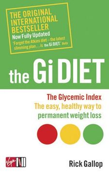 portada The Gi Diet (Now Fully Updated): The Glycemic Index; The Easy, Healthy Way to Permanent Weight Loss