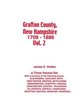 portada Grafton County, New Hampshire 1709 - 1886 Vol. 2 (en Inglés)