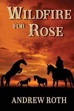 portada Wildfire for Rose (en Inglés)