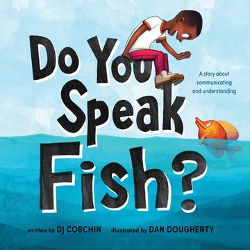 portada Do you Speak Fish? A Story About Communicating and Understanding (en Inglés)