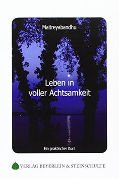 portada Leben in Voller Achtsamkeit: Ein Praktischer Kurs (en Alemán)