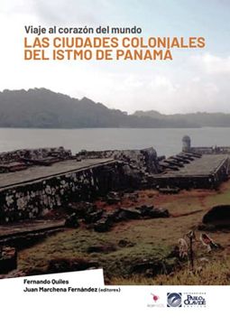 portada Las Ciudades Coloniales del Istmo de Panamá
