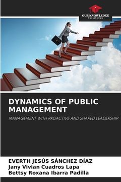 portada Dynamics of Public Management (en Inglés)