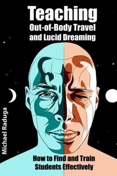 portada Teaching Out-of-Body Travel and Lucid Dreaming: How to Find and Train Students Effectively