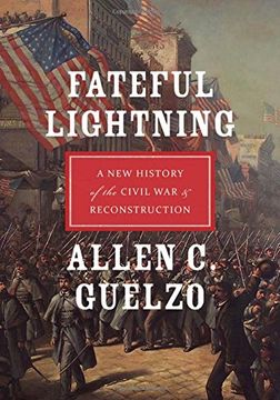 portada Fateful Lightning: A new History of the Civil war and Reconstruction (en Inglés)