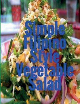 portada Simple Filipino Style Vegetable Salad (en Inglés)