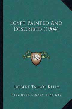 portada egypt painted and described (1904) (in English)