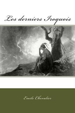 portada Les derniers Iroquois (in French)