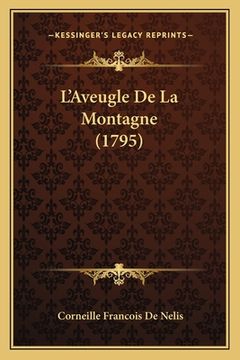 portada L'Aveugle De La Montagne (1795) (in French)