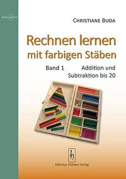 portada Rechnen Lernen mit Farbigen Stäben (in German)