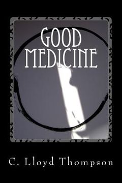 portada Good Medicine: Medicinal and Martial Chi Kung (en Inglés)