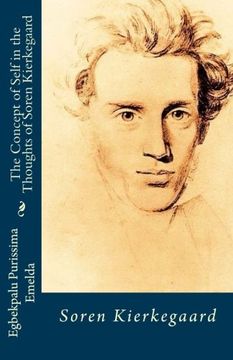 portada The Concept of Self in the Thoughts of Soren Kierkegaard (in English)