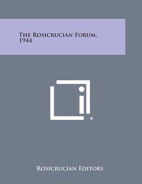 portada The Rosicrucian Forum, 1944 (in English)