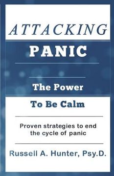 portada Attacking Panic: The Power to Be Calm (en Inglés)