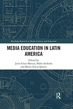 portada Media Education in Latin America (Routledge Research in Media Literacy and Education) (en Inglés)