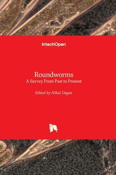 portada Roundworms - A Survey From Past to Present (en Inglés)