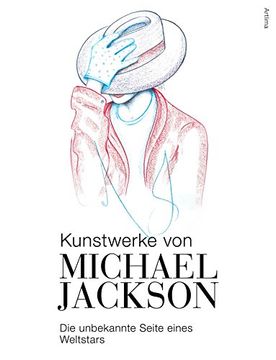 portada Kunstwerke von Michael Jackson: Die unbekannte Seite eines Weltstars (en Alemán)