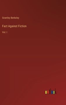 portada Fact Against Fiction: Vol. I (in English)