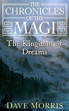 portada The Kingdom of Dreams: Volume 2 (Chronicles of the Magi) (in English)