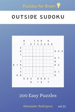 portada Puzzles for Brain - Outside Sudoku 200 Easy Puzzles vol.11 (en Inglés)