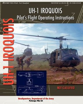 portada uh-1 iroquois pilot's flight operating instructions (en Inglés)