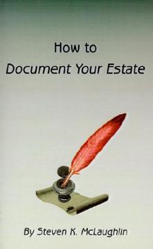 portada how to document your estate (en Inglés)