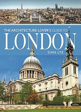 portada The Architecture Lover's Guide to London (en Inglés)