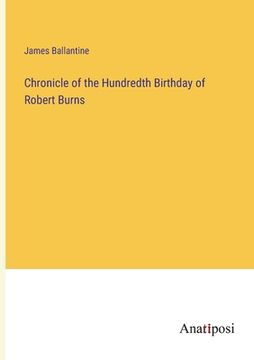 portada Chronicle of the Hundredth Birthday of Robert Burns