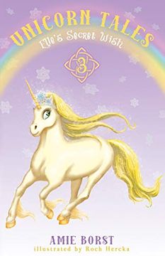 portada Elle'S Secret Wish: 3 (Unicorn Tales) (en Inglés)