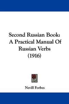portada second russian book: a practical manual of russian verbs (1916) (en Inglés)